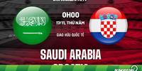 热身赛沙特阿拉伯vs克罗地亚前瞻预测 为世界杯预热