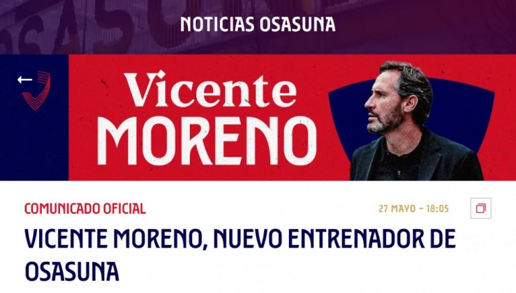 官方：前西班牙人主帅维森特莫雷诺新赛季执教奥萨苏纳