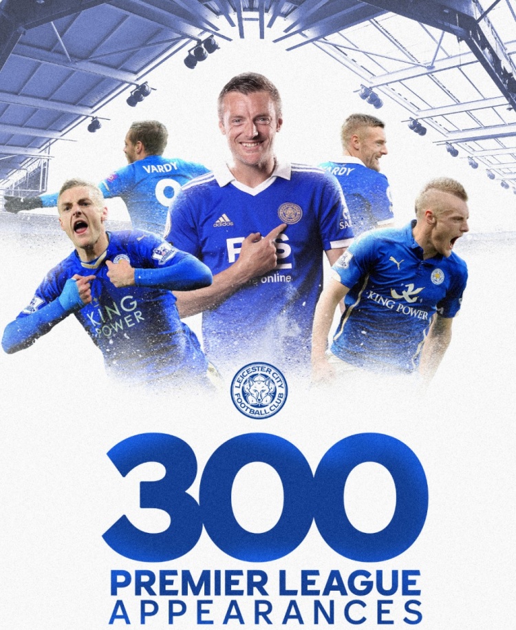 134球49助！瓦尔迪达成英超300场里程碑，莱斯特城队史首人